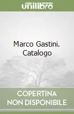 Marco Gastini. Catalogo Miglior Prezzo