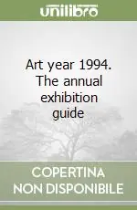 Art year 1994. The annual exhibition guide Miglior Prezzo