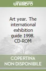 Art year. The international exhibition guide 1998. CD-ROM Di Tendenza