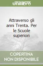 Soddisfatti O Rimborsati Attraverso gli anni Trenta. Per le Scuole superiori
