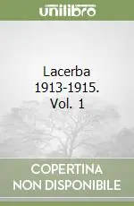 Lacerba 1913-1915. Vol. 1 Pagamento Sicuro