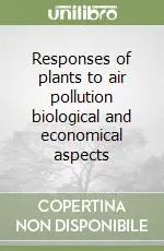 Prezzo Conveniente Responses of plants to air pollution biological and economical aspects