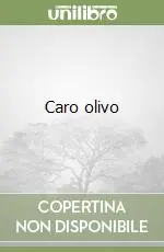Esclusivo Caro olivo