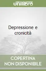 Bestseller Depressione e cronicità