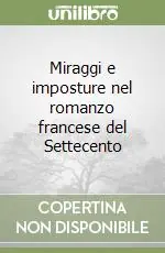 Miraggi e imposture nel romanzo francese del Settecento Promozione Esclusiva