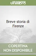 Miglior Prezzo Breve storia di Firenze