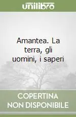 Vendita Finale Amantea. La terra, gli uomini, i saperi