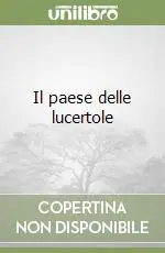 Il paese delle lucertole Compra Adesso