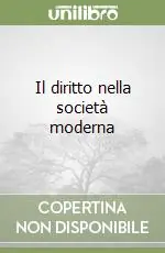 Offerta Del Giorno Il diritto nella società moderna