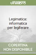 Legimatica informatica per legiferare Popolare