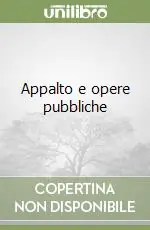 Appalto e opere pubbliche Prezzo Basso