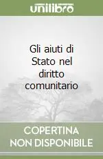 Gli aiuti di Stato nel diritto comunitario Offerta