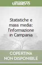 Statistiche e mass media l‘informazione in Campania Vendita Finale