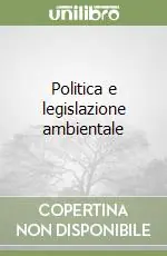 Prezzo Conveniente Politica e legislazione ambientale
