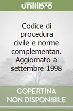 Miglior Prezzo Codice di procedura civile e norme complementari. Aggiornato a settembre 1998