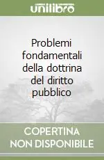 Occasione Problemi fondamentali della dottrina del diritto pubblico