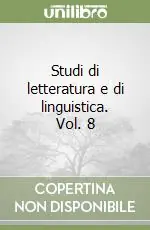 Super Prezzo Studi di letteratura e di linguistica. Vol. 8