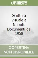 Occasione Scrittura visuale a Napoli. Documenti dal 1958