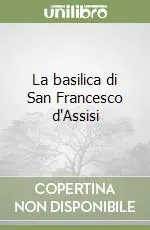 La basilica di San Francesco d‘Assisi Saldi