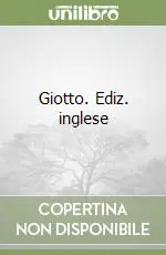 Giotto. Ediz. inglese Spedito Oggi