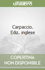 Carpaccio. Ediz. inglese Bestseller