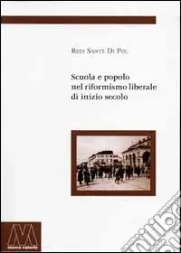 A Buon Prezzo Scuola e popolo nel riformismo liberale di inizio secolo