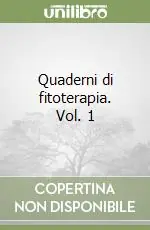 Quaderni di fitoterapia. Vol. 1 Offerta Lampo