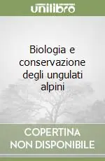 Pagamento Sicuro Biologia e conservazione degli ungulati alpini