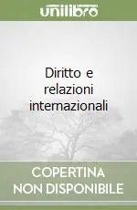 Diritto e relazioni internazionali Offerta Lampo