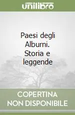 Paesi degli Alburni. Storia e leggende Sconto