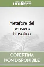 Metafore del pensiero filosofico Ultime Pezzi