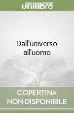 Dall‘universo all‘uomo Promozione Esclusiva