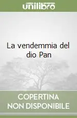 Prezzo Basso La vendemmia del dio Pan