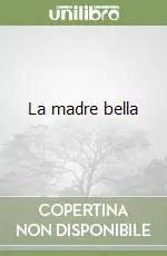 A Buon Prezzo La madre bella