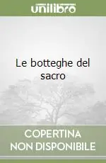 Le botteghe del sacro Offerta Speciale