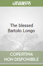 The blessed Bartolo Longo Scelto Dai Clienti