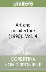 Art and architecture (1996). Vol. 4 Di Tendenza