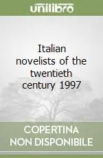 Italian novelists of the twentieth century 1997 Compra Oggi Stesso
