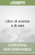 Offerta Lampo Libro di scienza e di nani