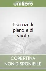 Prezzo Di Fabbrica Esercizi di pieno e di vuoto
