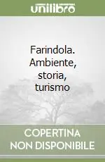 Farindola. Ambiente, storia, turismo Pagamento Sicuro