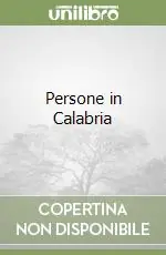 Persone in Calabria Vendita Finale