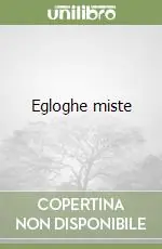 Egloghe miste Novità