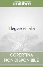 Elegiae et alia Offerta Del Giorno