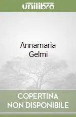 Acquista Ora Annamaria Gelmi