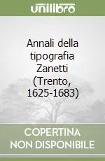 Annali della tipografia Zanetti (Trento, 1625-1683) Affare