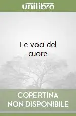 Le voci del cuore Offerta Limitata
