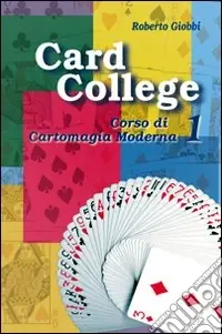 Super Prezzo Card college. Corso di cartomagia moderna. Vol. 1