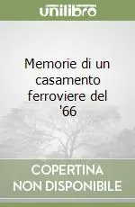 Memorie di un casamento ferroviere del ‘66 Offerta