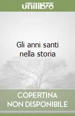 Gli anni santi nella storia Occasione